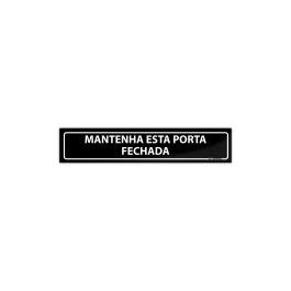 Placa Mantenha Esta Porta Fechada Em Acr Lico Afixgraf