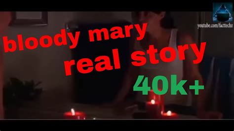 The Real Story Of Bloody Mary In Hindi Youtube