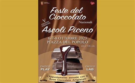 La Festa Del Cioccolato Torna Ad Ascoli Dal All Ottobre In