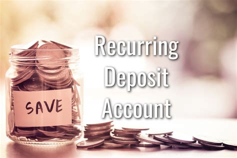 Advantages Of Recurring Deposit Account