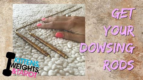 Get Your Dowsing Rods Youtube