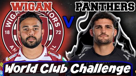 Wigan Warriors Vs Penrith Panthers World Club Challenge Live Stream