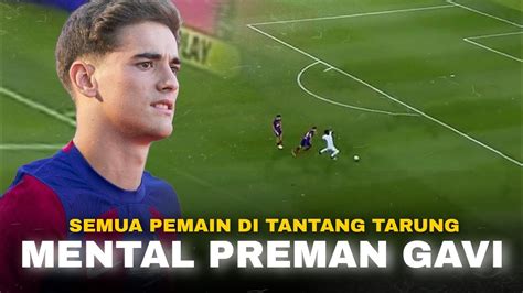 Comeback Nya Preman Kecil Barca Lihatlah Bagaimana Pablo Gavi Buat