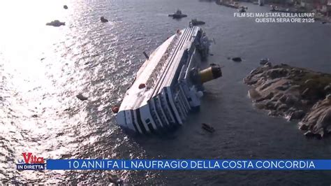 10 Anni Fa Il Naufragio Della Costa Concordia La Vita In Diretta 12 01