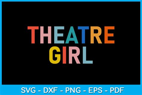 Theatre Girl Svg T Shirt Design Graphic By Trendycreative · Creative