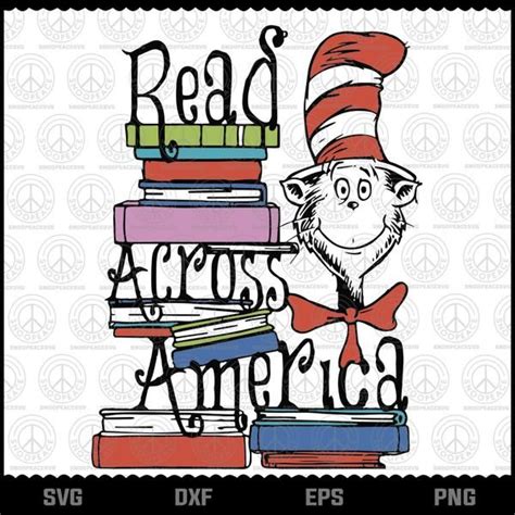 Read Across America Svg Png Dxf Cat In The Hat Svg Png Dxf Cricut Dr Seuss Svg Png Dxf Cut File