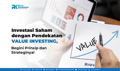 Investasi Saham Dengan Pendekatan Value Investing Begini Strateginya