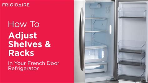 How To Adjust French Door Refrigerator Shelves Racks Youtube