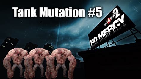 Left 4 Dead 2 Tank Mutation Match No Mercy Youtube