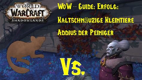 Wow Guide Erfolg Kaltschn Uzige Kleintiere Addius Der Peiniger