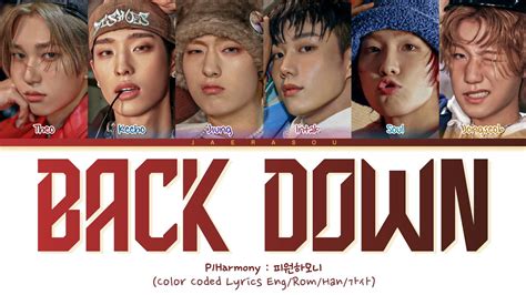 P1Harmony Back Down Lyrics 피원하모니 Back Down 가사 Color Coded Lyrics