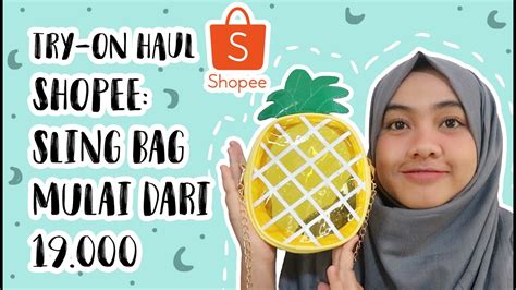 HAUL SLING BAG DARI SHOPEE START FROM 19K Asakecil YouTube