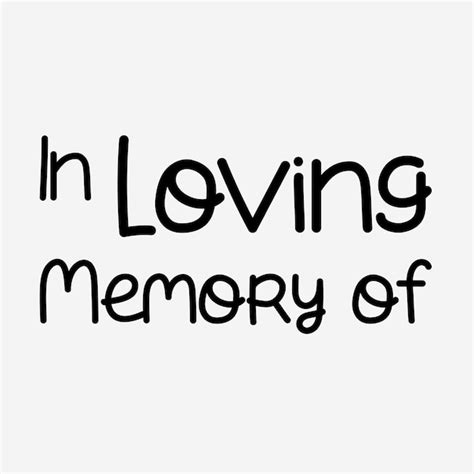 In Loving Memory Of Lettering Vektor Illustration Premium Vektor