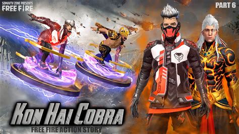 Kon Hai Cobra Magma Vs Cobra Is Back Part Free Fire Story