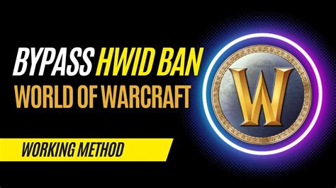 How To Bypass HWID IP Ban In World Of Warcraft WoW HWID Spoofer YouTube