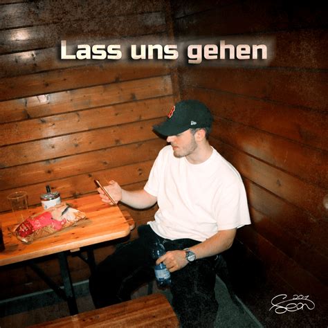 Sean Lass Uns Gehen Lyrics Genius Lyrics