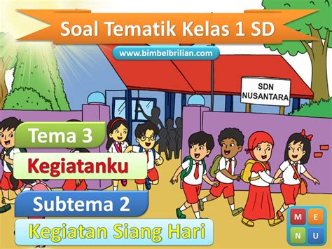 Gambar Tema Siang Hari Materi Kelas 1 Tema 3 Subtema 1 Kegiatan Pagi