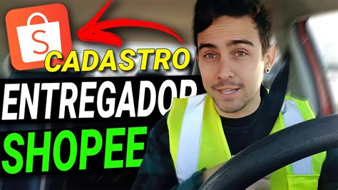 Como Virar ENTREGADOR Da SHOPEE Em 2024 Passo A Passo YouTube