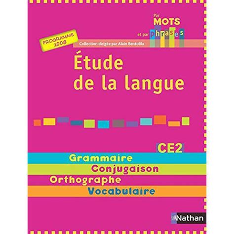 Etude De La Languepar Mots Et Par Phrases Ce2 Dar Soulami Al Hadita