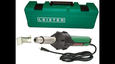 LEISTER Triac S CH 6060 Hot Air Blower YouTube