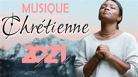 Musique Chrétienne Paisible Musique Adoration Chrétienne 2020