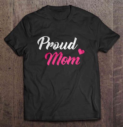 Proud Mom Shirt Teeherivar