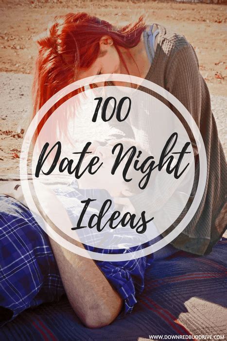 100 Date Night Ideas | Don't stick with the same date routine - mix it up!