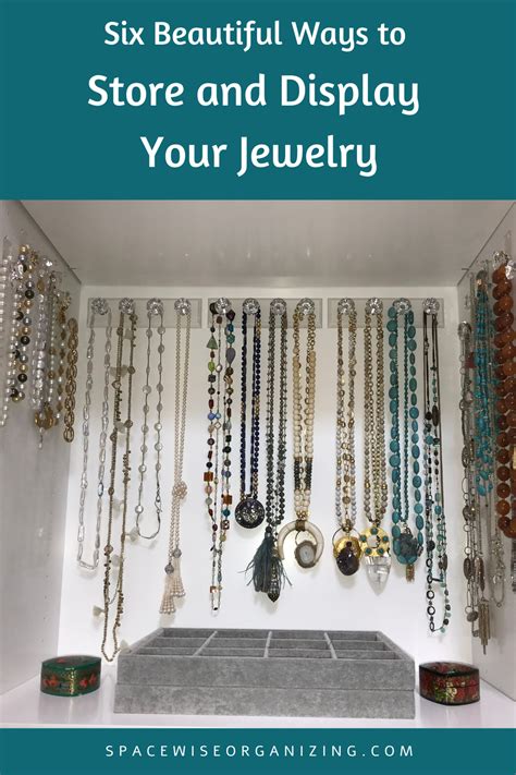 Beautiful Ways To Store Display Your Jewelry Spacewise Organizing