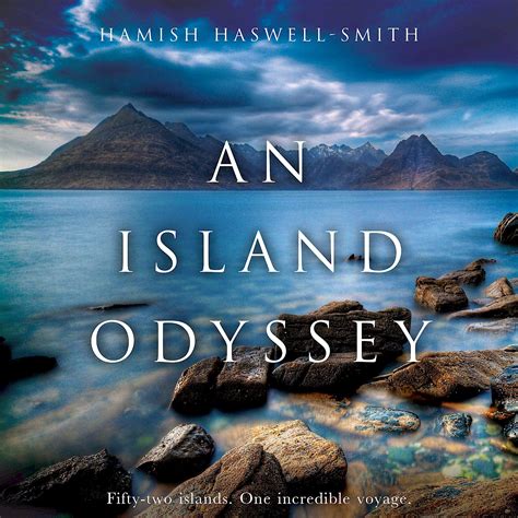 An Island Odyssey By Hamish Haswell Smith Canongate Books