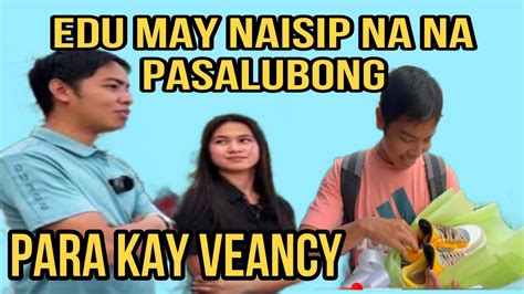 Kalingap Edu May Naisip Na Pasalubong Na Para Kay Veancy Edcy Youtube