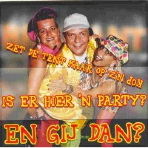 En Gij Dan Is Er Hier Een Party