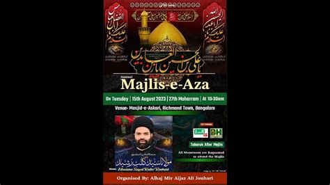 Th Moharram Majlis E Aza Moulana Dr Kalbe Rushaid Saheb Qibla