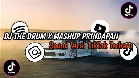 Dj The Drum X Mashup Prindapan Slowed Reverb Sound Viral