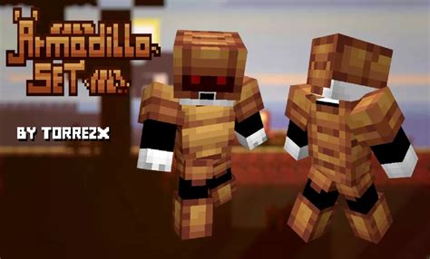 Torrezx Armadillo Set Minecraft Texture Pack