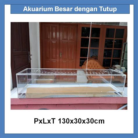 Akuarium Akrilik Besar 130x30x30cm Shopee Indonesia