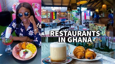 Top Restaurants In Ghana Places To Eat In Accra Youtube