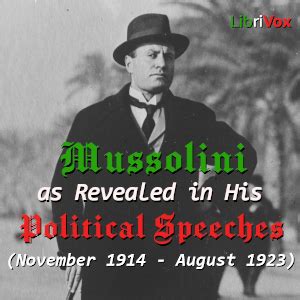 Mussolini as Revealed in His Political Speeches (November 1914 - August ...