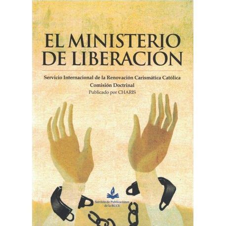 El Ministerio De Liberacion Librer A Rcce