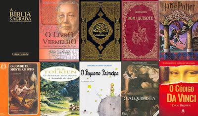 ENTRE CAPAS E TRECHOS Os 10 Livros Mais Lidos Do Mundo