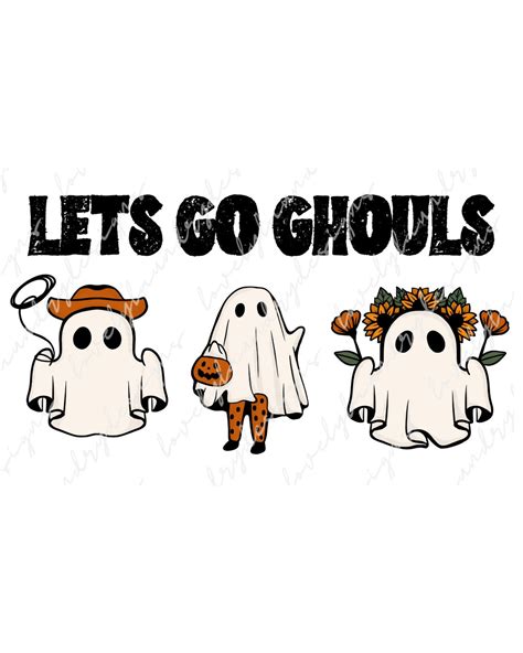 Lets Go Ghouls Svg Halloween Png Western Halloween Png Lets Go Girls