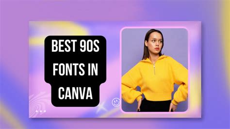 Best 90s Fonts In Canva Canva Templates