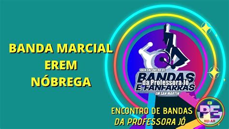 Banda Marcial Erem N Brega No Xxix Encontro De Bandas E Fanfarras De