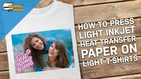 How To Press Light Inkjet Heat Transfer Paper On Light T Shirts Youtube