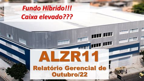 FII ALZR11 Relatório Gerencial de Outubro 22 YouTube