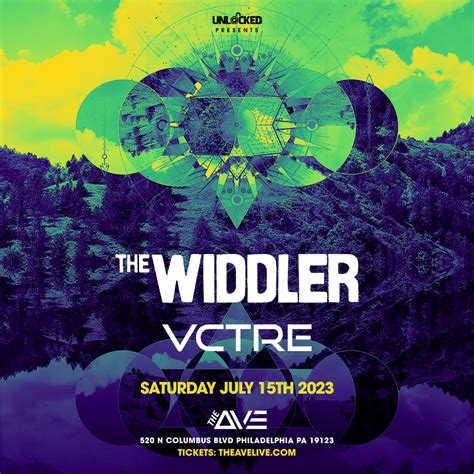 The Widdler VCTRE Tickets At The Ave Live In Philadelphia By Unlocked