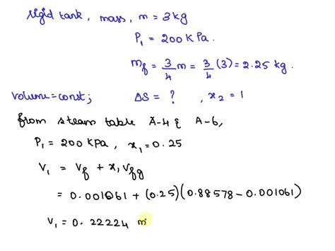 SOLVED A Well Insulated Rigid Tank Contains 3 Kg Of A Saturated Liquid