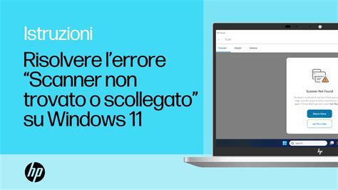 Come Risolvere Lerrore Scanner Non Trovato O Scollegato Su Windows