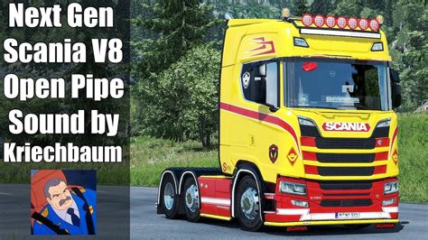 ETS2 1 31 Next Gen Scania V8 Open Pipe Sound Mod By Kriechbaum YouTube