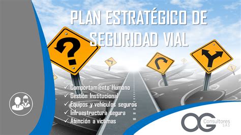 Plan estratégico de seguridad vial OG CONSULTORES