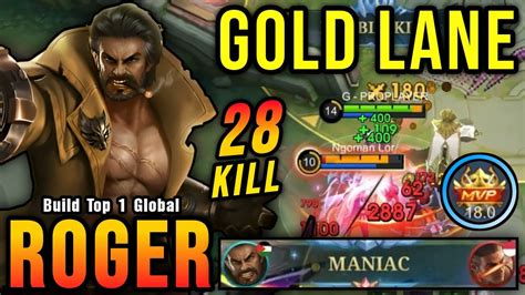 28 Kills MANIAC Next Level Play Roger Gold Lane Monster Build